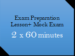 Exam Preparation Lessons  + Mock Exam : 2 x 60 Minutes